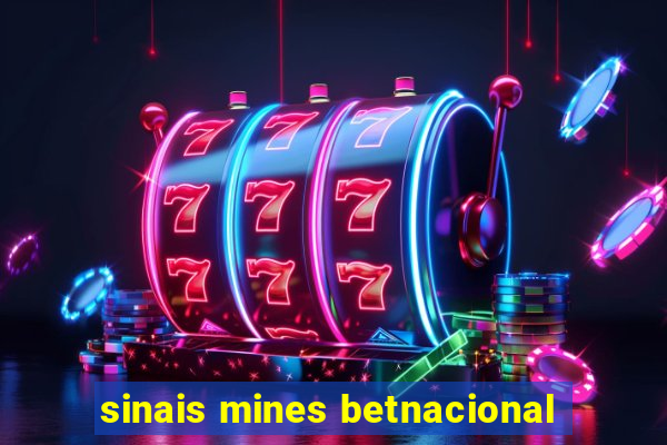 sinais mines betnacional